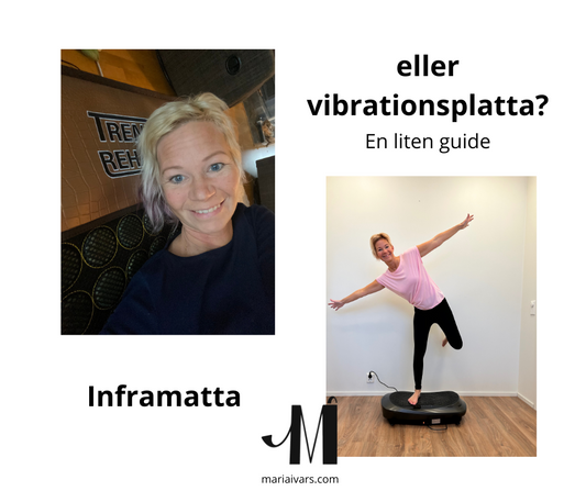 Inframatta vs Vibrationsplatta