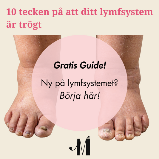 10 tecken på ett trögt lymfsystem - Gratis Guide