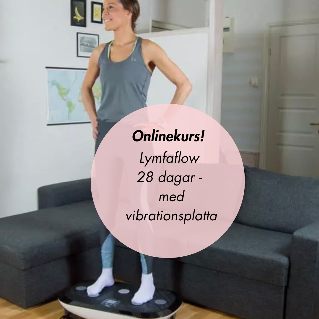 Lymfaflow 28-dagar - med vibrationsplatta